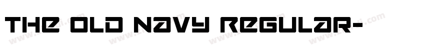 The Old Navy Regular字体转换